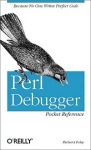 Perl-отладчик. Карманный справочник | Perl Debugger Pocket Reference скачать